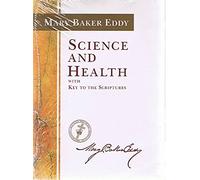 Science and Health with Key to the Scriptures (Paperback) by Mary Baker Eddy