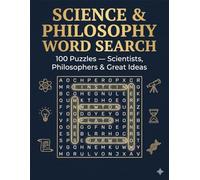 science and philosophy word search: word search 100 puzzles with answer keys about world science and philosophies 8.5x11 inches 200 pages perfect for ... ,for educators ,shcool kids and seniors.