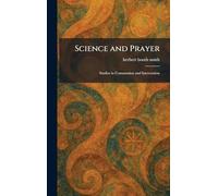 Science and Prayer: Studies in Communion and Intercession