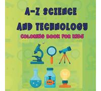 Science and technology: Coloring book for kids