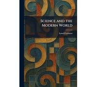 Science and the Modern World