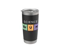 Science Bruh Funny Tabla periódica de elementos Ciencia Vaso térmico de acero inoxidable de doble pared