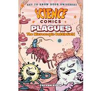 SCIENCE COMICS PLAGUES MICROSCOPIC BATTLEFIELD