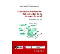Science communication : taking a step back to move forward