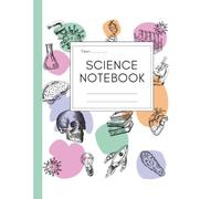Science Composition Notebook: Colorful STEM-Themed Journal for Students - Fun Science Cover, 120 Pages, Wide Ruled, 8.5x11