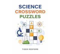 Science Crossword Puzzles: For Kids and Adults