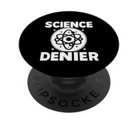 Science Denier Mentalidad de conspiración anti-ciencia |---- PopSockets PopGrip Adhesivo