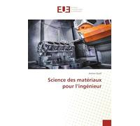 Science des matériaux pour l'ingénieur