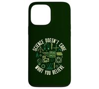 Science DoDon't Care What You Believe Diseño Envejecido Carcasa para iPhone 13 Pro MAX