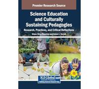 Science Education and Culturally Sustaining Pedagogies: Research, Practices, and Critical Reflections