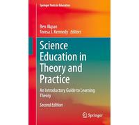 Science Education in Theory and Practice: An Introductory Guide to Learning Theory (Springer Texts in Education)