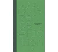 Science/Fiction: A Non-History of Plants