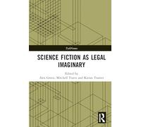 Science Fiction as Legal Imaginary (TechNomos)