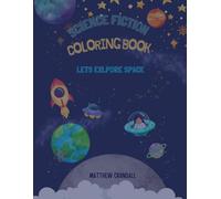 Science fiction coloring book for the family
