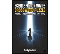 Science Fiction Movies Crossword Puzzle - Volume 2: The Blockbuster Era of Sci-Fi Cinema (1971-1990)