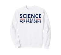 Science for President Humor Stem Divertido para científicos Sudadera
