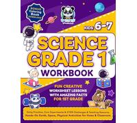 Science Grade 1 Workbook for Kids Ages 6-7: Daily Practice, Core Experiments & STEM Challenges & Teaching Resource | Hands-On Earth, Space, Physical ... Facts for 1st Grade (Science Books for Kids)
