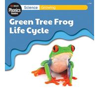 Science: Growing - Green Tree Frog Life Cycle (Redback Phonics Readers)