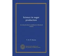 Science in sugar production: An introduction to methods of chemical control