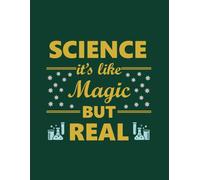 Science - It Is Like Magic, But Real: A Notebook for Science Lovers: Graph paper