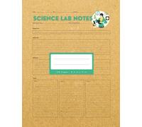 Science Lab Notes: Laboratory Planner Notebook for Graduate Student Researchers, Lab Girl, Engineer, Chemical Engineering | Memory Guide and Logbook ... | Molecular Chemistry, Physical, Biology