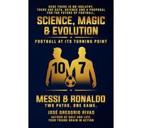 Science, Magic and Evolution: Football at Its Turning Point