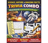 Science, Nature & Amazing Facts Trivia Combo Puzzles: Word Search & Crossword Challenges Packed with Fascinating Discoveries