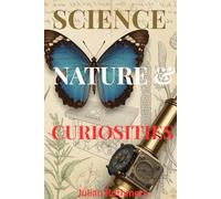 Science, Nature, and Curiosities (Beyond Banking: The Untold Legacy of the Rothschild Family)