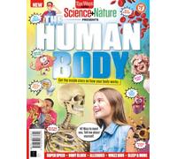 Science+Nature: Human Body: Get the inside story on how your body works