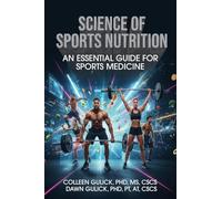 Science of Sports Nutrition: An Essential Guide for Sports Medicine