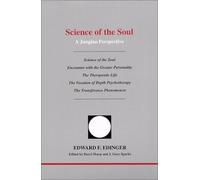 Science of the Soul: A Jungian Perspective (Studies in Jungian Psychology by Jungian Analysts)