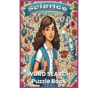Science Quest Word Search for Girls 8-12: Explore Space, Animals, Inventions & More Through this Fun Puzzles Book !