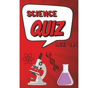 Science Quiz for Kids Age 9+: 50 Fun Multiple-Choice Questions About Science | Educational Trivia Game for Learning (Ultimate Quiz Book for Kids Ages 9-12 Series)
