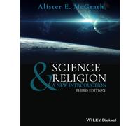 Science & Religion: A New Introduction, 3rd Edition: A New Introduction