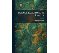 Science Religion and Reality