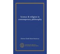 Science & religion in contemporary philosophy