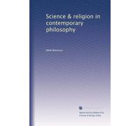 Science & religion in contemporary philosophy
