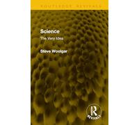 Science: The Very Idea (Routledge Revivals)