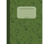 Science Themed College Ruled Composition Book: 100 page fun green science-themed college ruled composition notebook for lab, notes, studying, and more!