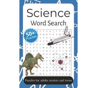 Science Word Search: 50+ Puzzles Word Search Puzzles About Space, Genes, Chemistry, Neutrons and more | 6 x 9 Inches, 110 Pages | Scientific puzzles for teens, adults and seniors