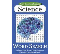 Science Word Search: 50 Science Large Print Word Searches for Adults, Seniors, and Kids | 6x9 inches, 100 pages