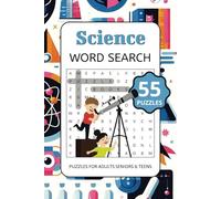 Science Word Search Puzzle Book: Word Searches with Easy to Read Print About Science, Chemistry, Biology and Physics. | 6x9 inches, 110 pages ... For Vacation, Holidays and Free Time