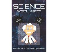 Science Word Search: Word Search Puzzles With Easy To Read Print About Science, Biology, Physics, and More | 6x9 Inches, 110 Pages | 50+ Puzzles...Gift for Vacation, Holidays, and Relaxation