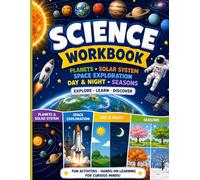 Science Workbook Planets Solar System Space Exploration: Day & Night Seasons Activity Book