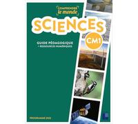 Sciences CM1: Guide pédagogique