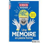 Sciences et Avenir HS n°223 : Une mémoire en pleine forme - Octobre/Décembre 2025: Boostez vos capacités
