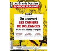 Sciences Humaines GD N°78 : On a ouvert les cahiers de doléances - Mars-Avril-Mai 2025: Ce qu'ont dit les Français