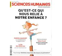 Sciences Humaines n°380 : Qu'est-ce qui nous relie à notre enfance ? - Juillet/Août 2025