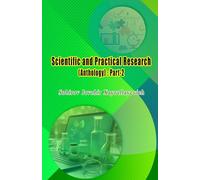 Scientific and Practical Research (Anthology) - Part-2