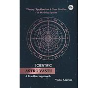 Scientific Astro Vastu: A Practical Approach
